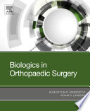 Biologics in orthopaedic surgery /