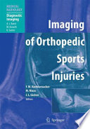 Imaging of orthopedic sports injuries /