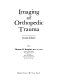 Imaging of orthopedic trauma /