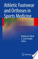 Athletic footwear and orthoses in sports medicine /