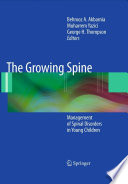 The growing spine : management of spinal disorders in young children /