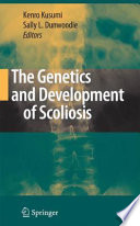 The genetics and development of scoliosis /