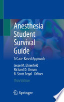 Anesthesia Student Survival Guide : A Case-Based Approach /