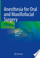 Anesthesia for Oral and Maxillofacial Surgery /