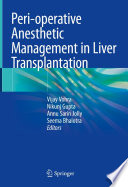 Peri-operative Anesthetic Management in Liver Transplantation /