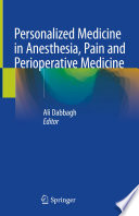 Personalized Medicine in Anesthesia, Pain and Perioperative Medicine /