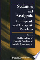 Sedation and analgesia for diagnostic and therapeutic procedures /