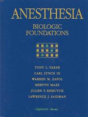 Anesthesia : biologic foundations /