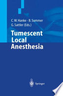 Tumescent local anesthesia /