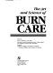 The Art and science of burn care /