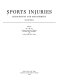 Sports injuries, recognition and management /