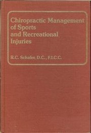 Chiropractic management of sports and recreational injuries /