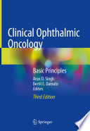 Clinical Ophthalmic Oncology : Basic Principles /