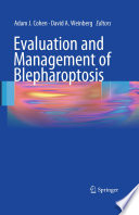 Evaluation and management of blepharoptosis /