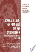 Lacrimal gland, tear film, and dry eye syndromes 3 : basic science and clinical relevance.
