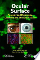 Ocular surface : anatomy and physiology, disorders and therapeutic care /