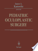 Pediatric oculoplastic surgery /