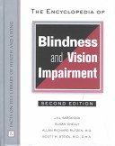 The encyclopedia of blindness and vision impairment /