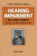 Hearing impairment : an invisible disability : how you can live with a hearing impairment /