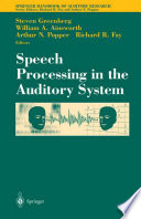 Speech processing in the auditory system /