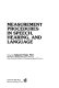 Measurement procedures in speech, hearing, and language /