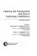 Hearing aid assessment and use in audiologic habilitation /