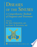 Diseases of the sinuses : a comprehensive textbook of diagnosis and treatment /