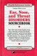 Ear, nose, and throat disorders sourcebook : basic information about disorders of the ears, nose, sinus cavities, pharynx, and larynx including ear infections, tinnitus, vestibular disorders, allergic and non-allergic rhinitis, sore throats, tonsillitis, and cancers that affect the ears, nose, sinuses, and throat along with reports on current research initiatives, a glossary of related medical terms, and a directory of sources for further help and information /