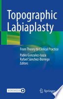 Topographic Labiaplasty   : From Theory to Clinical Practice /