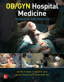 OB/GYN hospital medicine : principles and practice /