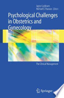 Psychological challenges to obstetrics and gynecology : the clinical management /