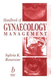 Handbook of gynaecology management /