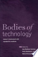 Bodies of technology : women's involvement with reproductive medicine /