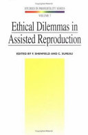 Ethical dilemmas in assisted reproduction /