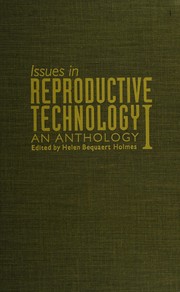 Issues in-- reproductive technology I : an anthology /