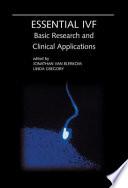 Essential IVF : basic research and clinical applications /