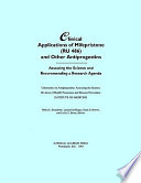 Clinical applications of mifepristone (RU 486) and other antiprogestins : assessing the science and recommending a research agenda /