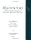 Hysterectomy : a review of the literature on indications, effectiveness, and risks /