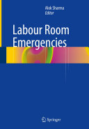 Labour Room Emergencies /