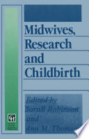 Midwives, research and childbirth /