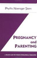 Pregnancy and parenting /