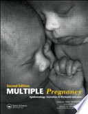 Multiple pregnancy : epidemiology, gestation & perinatal outcome /