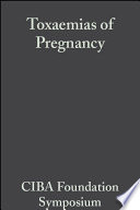 Toxaemias of pregnancy : human and veterinary /