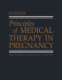 Principles of medical therapy in pregnancy /