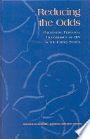 Reducing the odds : preventing perinatal transmission of HIV in the United States /