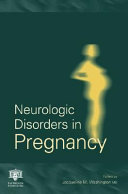 Neurologic disorders in pregnancy /