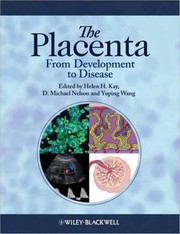 The placenta : from development to disease /