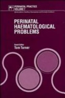 Perinatal haematological problems /