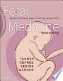 Fetal medicine : basic science and clinical practice /