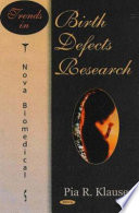 Trends in birth defects research /